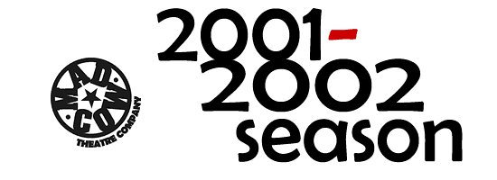Mad Cow Theatre 2001-2002 season